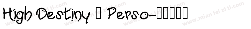 High Destiny – Perso字体转换
